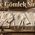 Üç Gömlek Sırrı