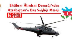 Ehlader’den Azerbaycan Halkına Başsağlığı Mesajı