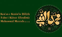 Kur'an'ın Diliyle Fahr-i Kâinat Efendimiz (s.a.a)