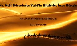 Nebi Döneminden Yezid’in Hilafetine Hüseyin