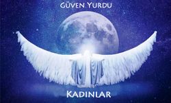 Güven Yurdumuz: Kadınlar