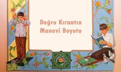 Doğru Kıraatın Manevi Boyutu