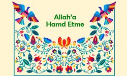 Allah’a Hamd Etme