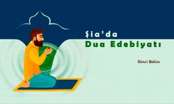 Şia’da Dua Edebiyatı (II)