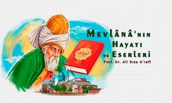 Mevlana'nın Hayatı ve Eserleri