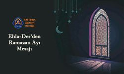 Ehla-Der’den Ramazan Ayı Mesajı