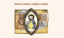 İslam Hikmeti ve Bilgide Realizm