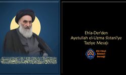 Ehla-Der'den Ayetullah Sistani'ye Taziye Mesajı