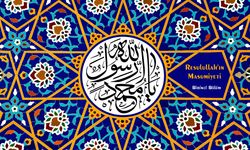 Resulullah'ın Masumiyeti (I)