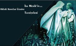 Hazret-i İsa'nın (as) Öğütleri