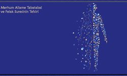 Allame Tabatabai ve Felak Suresinin Tefsiri