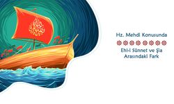 Hz. Mehdi Konusunda Ehl-i Sünnet ve Şia Arasındaki Fark