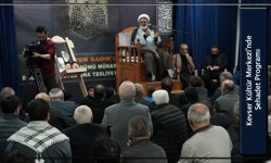 Kevser Kültür Merkezi'nde Şehadet Programı