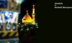 Anadolu ve Kerbelâ Mersiyesi