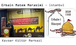 Kevser Kültür Merkezin’de Erbain Matem Merasimi