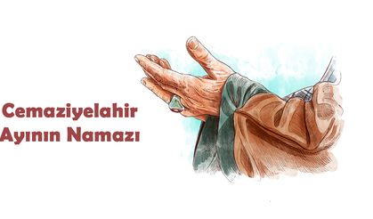 Bereketli Bir Gün: Cemaziyelahir Ayının Namazı
