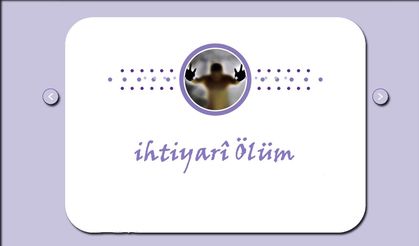 İhtiyarî Ölüm