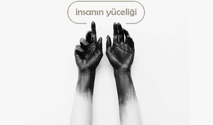 İnsanın Yüceliği