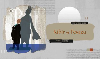 Kibir ve Tevazu