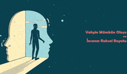 İnsanın Ruhsal Boyutu