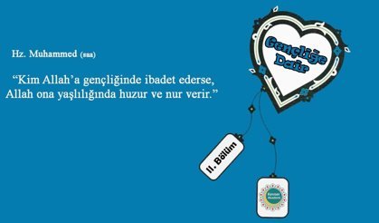 Gençliğe Dair (II)