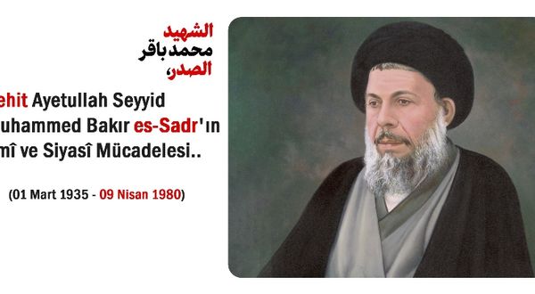 Şehit Sadr'ın İlmî ve Siyasî Mücadelesi