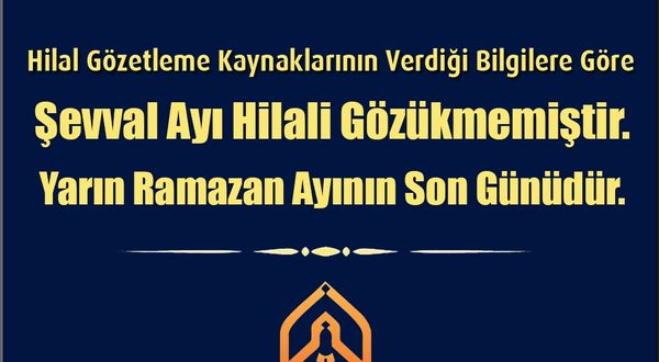 Şevval Ayı Hilali Görülmedi