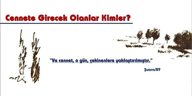 Kimler Cennete Girecek?