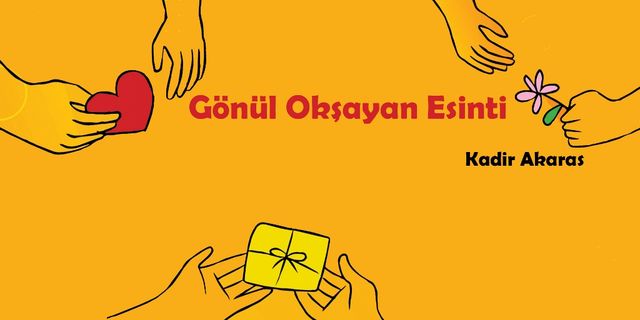 Gönül Okşayan Esinti