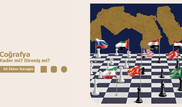 Coğrafya Kader mi, Direniş mi?