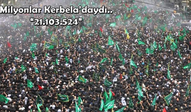 Milyonlar Erbain İçin Kerbela'daydı.
