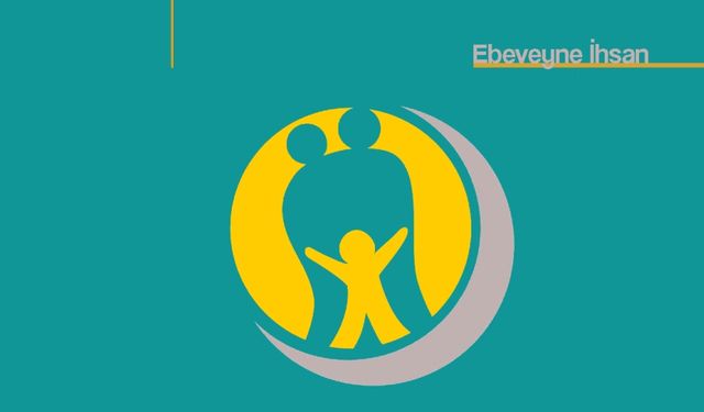 Ebeveyn Nedir ve Onlara İhsanda Bulunmak