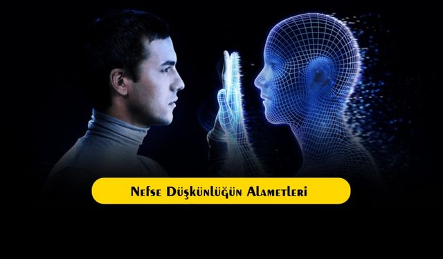 Nefse Düşkünlüğün Alametleri