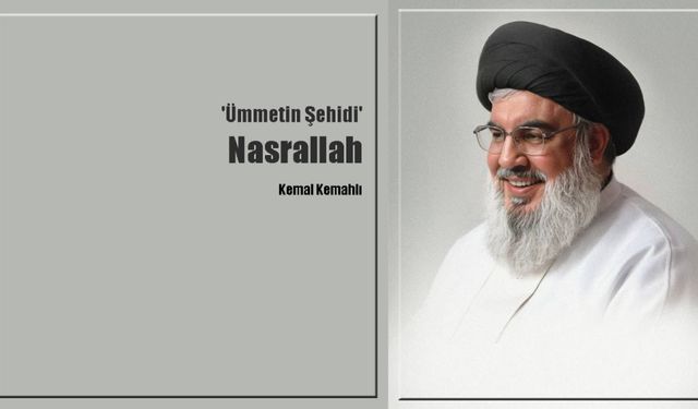 'Ümmetin Şehidi' Nasrallah