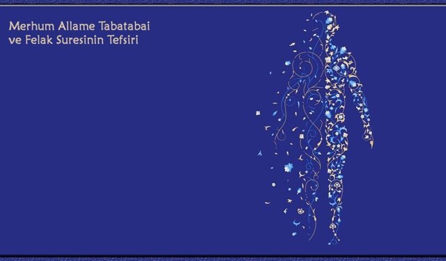 Allame Tabatabai ve Felak Suresinin Tefsiri