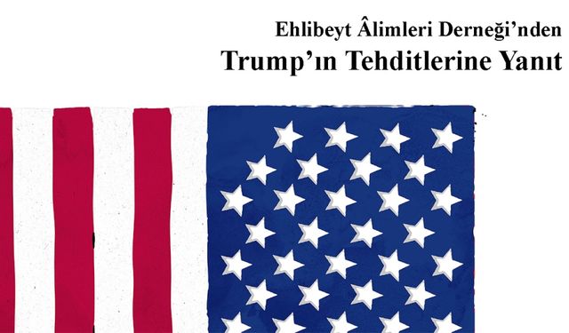 Ehlader'den Trump’ın Tehditlerine Yanıt