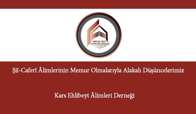 Şiî-Caferî Âlimlerinin Memur Olmalarıyla Alakalı Düşüncelerimiz