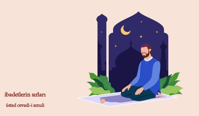 İbadetlerin Sırları