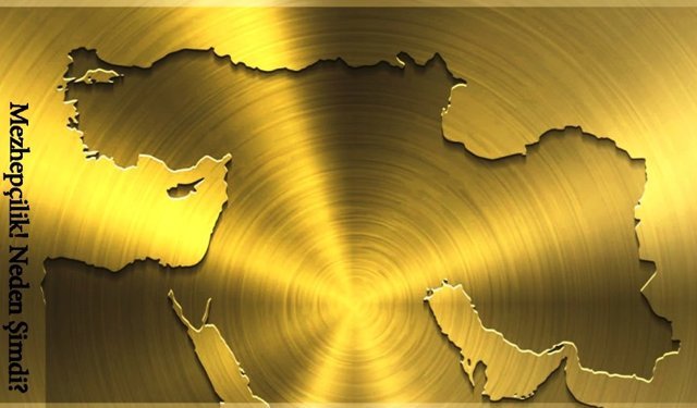 Mezhepçilik! Neden Şimdi?