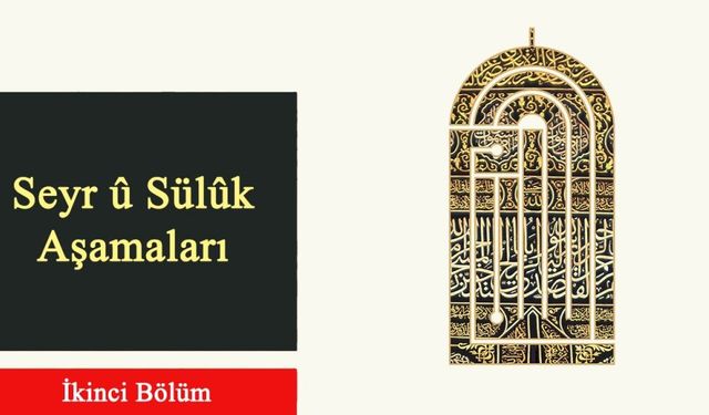 Seyr u Sülûk Aşamaları (II)