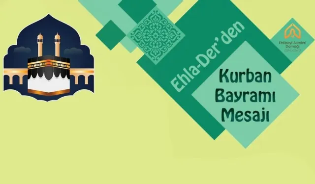 Ehlader’den Kurban Bayramı Mesajı