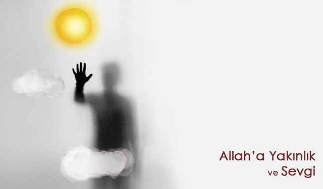 Allah’la İrtibat Kurulması ve Bunun Korunması