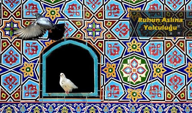 Ruhun Aslına Yolculuğu