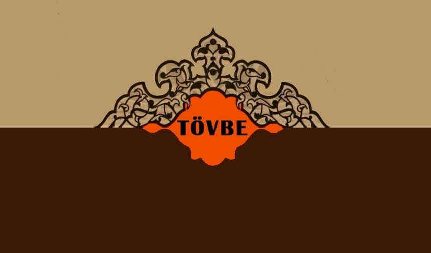 Tövbenin Hakikati