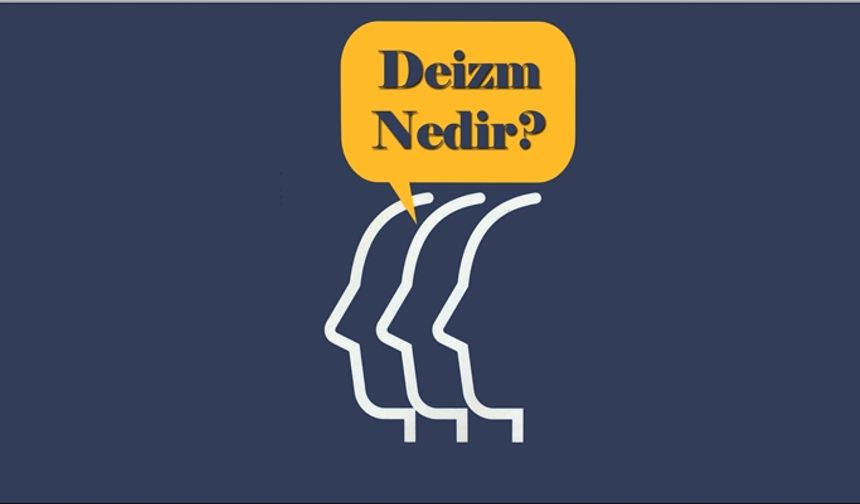 Deizm Nedir?
