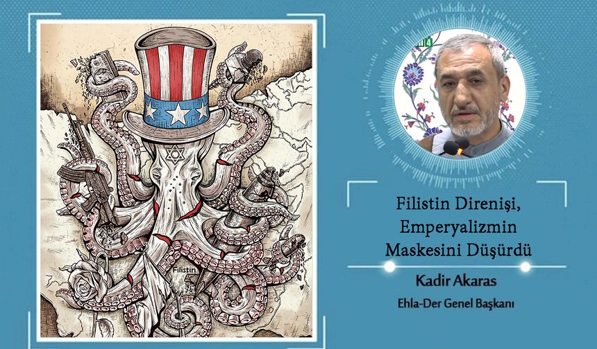 Filistin Direnişi, Emperyalizmin Maskesini Düşürdü