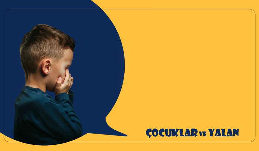 Çocuklar ve Yalan