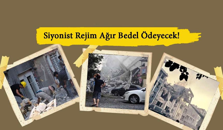 Siyonist Rejim Ağır Bedel Ödeyecek