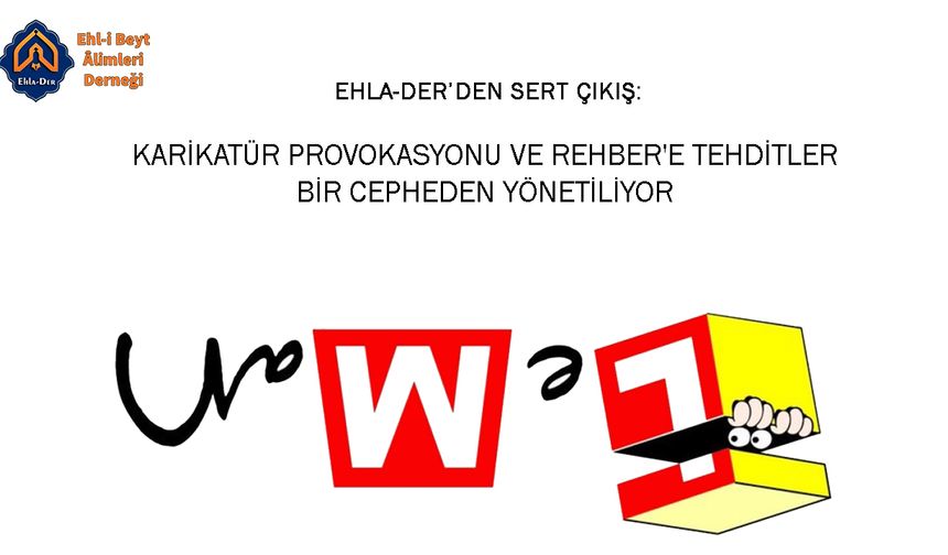 Ehla-Der’den Sert Çıkış: Karikatür Provokasyonu ve Rehber'e Tehditler Bir Cepheden Yönetiliyor