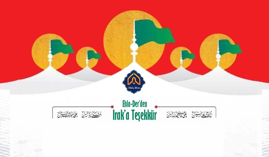 Ehla-Der’den Irak Halkı ve Devletine Teşekkür Mesajı